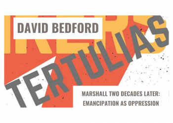 Tertulia – David Bedford on the Marshall Decision Two Decades Later: Emancipation as Oppression [video]