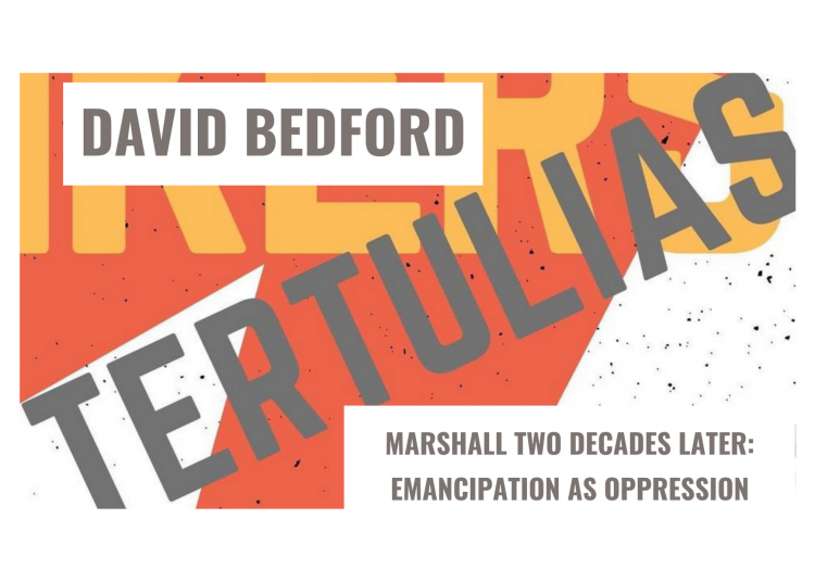 Tertulia – David Bedford on the Marshall Decision Two Decades Later: Emancipation as Oppression [video]