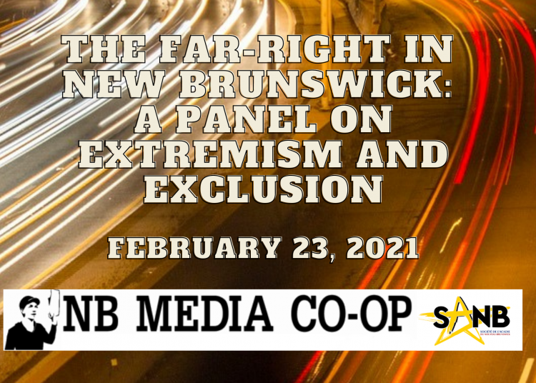 The far-right in New Brunswick: a panel on extremism and exclusion [video]