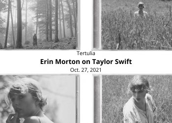 Tertulia – Erin Morton on Taylor Swift