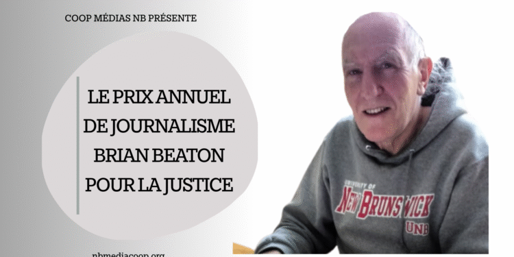 Les candidatures sont ouvertes pour le prix annuel de journalisme Brian Beaton pour la justice